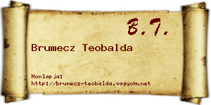 Brumecz Teobalda névjegykártya